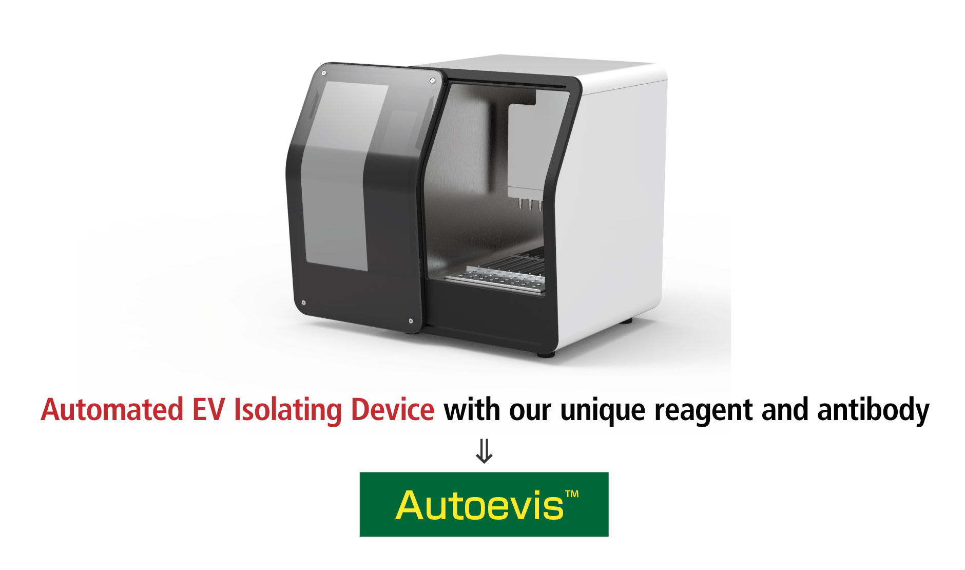 Automated EV Isolating Device with our unique reagent and antibody Autoevis&trade;